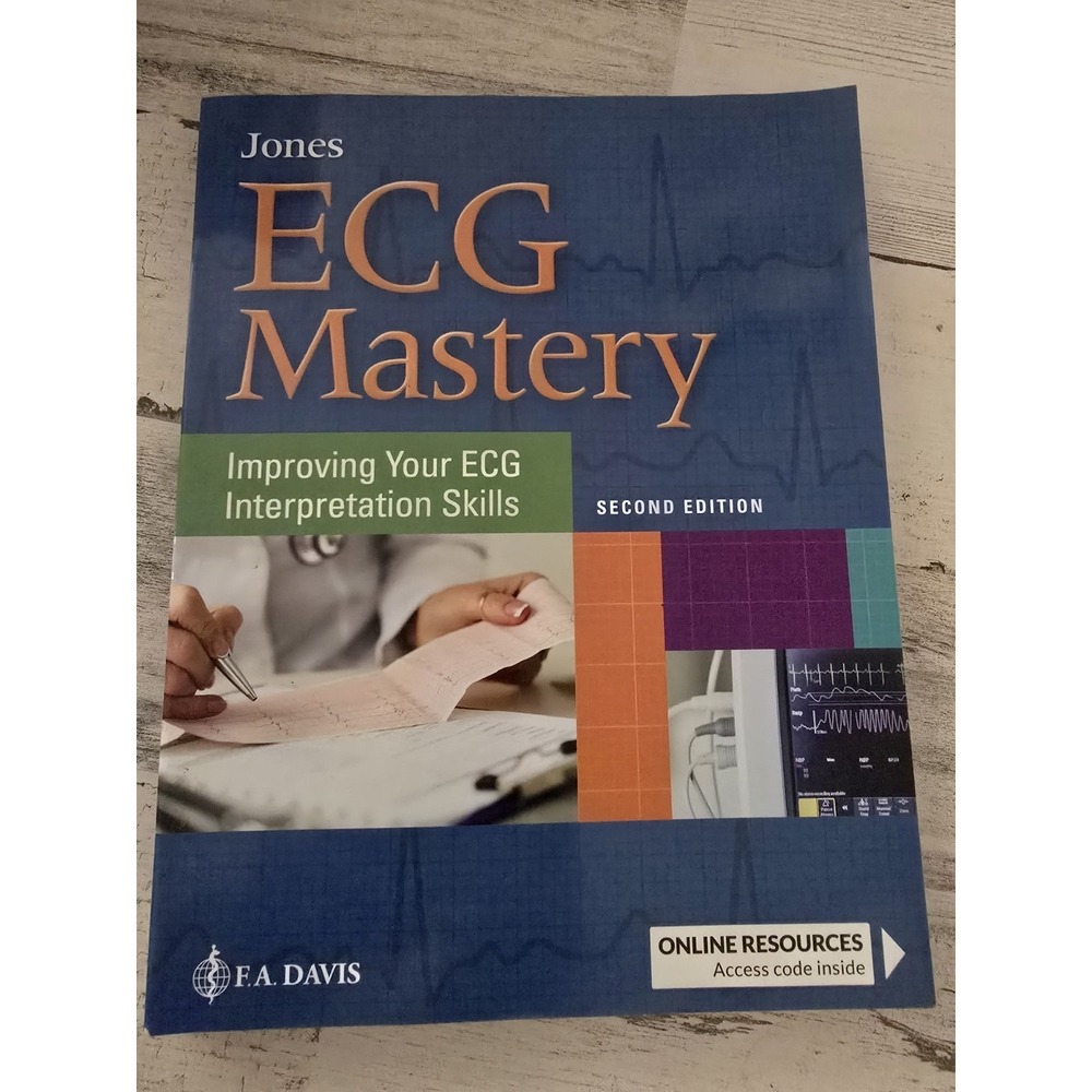Jones ECG Mastery Improving Your ECG Interpretation Skills 2nd Ed F.A. Davis